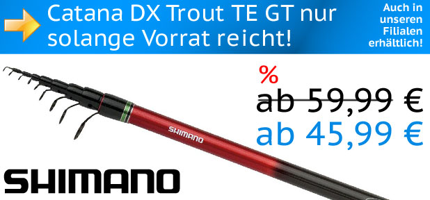 Catana DX Trout TE GT - jetzt günstig!